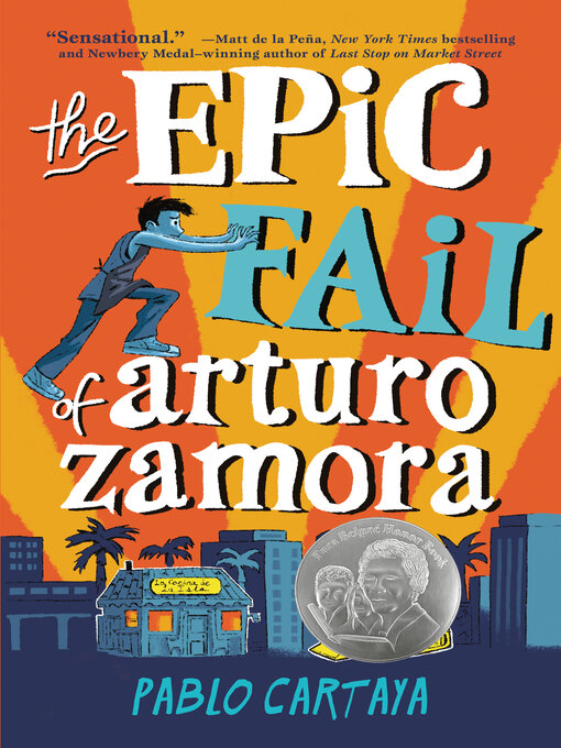 Title details for The Epic Fail of Arturo Zamora by Pablo Cartaya - Available